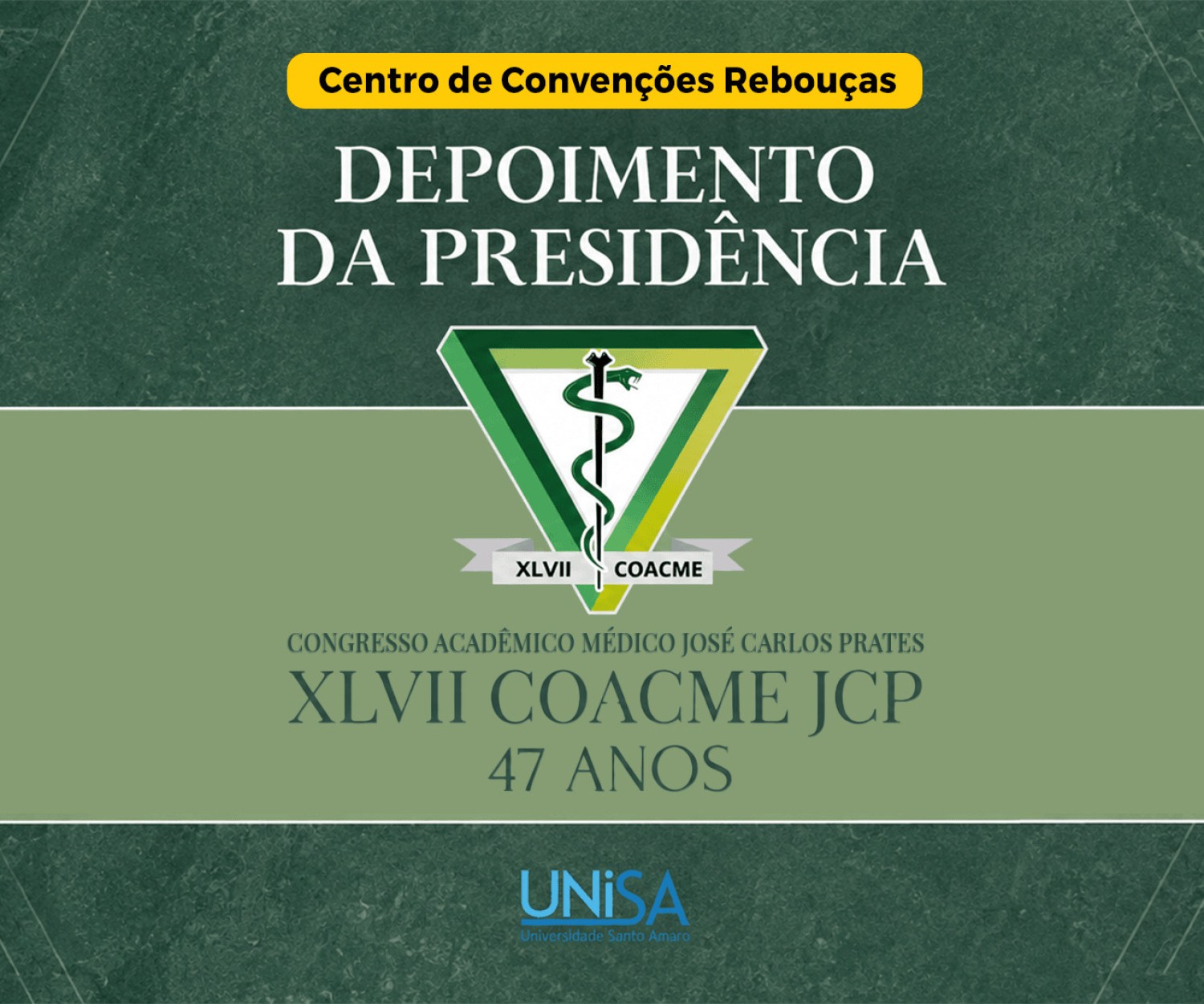 XLVII Congresso Acadêmico Médico José Carlos Prates